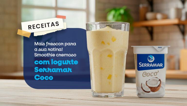 Smoothie cremoso com Iogurte Serramar Coco