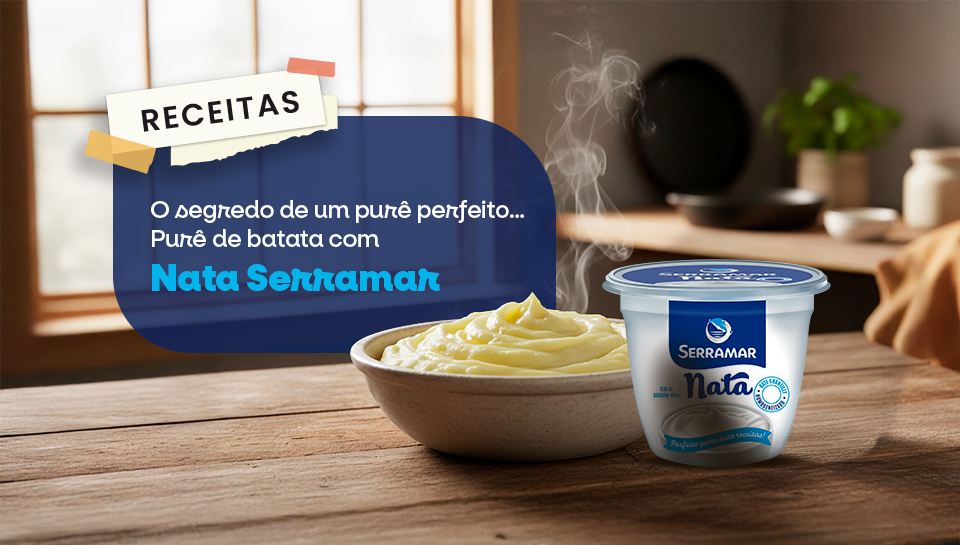 Purê de batata com Nata Serramar